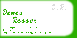 denes resser business card